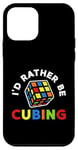 Coque pour iPhone 12 mini I'd Rather Be Cubing – Speed Cube Puzzle Fan Speedcuber