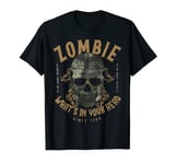 Zombie What's In Your Head Since 1994 Quote Saying Tees T-Shirt