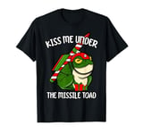 Kiss Me Under The Missile Toad Funny Christmas Holiday Joke T-Shirt