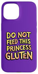 iPhone 15 Royal Gluten-Free Do Not Feed This Princess Gluten Dietary Case