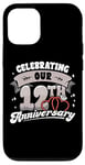 iPhone 12/12 Pro 12th Wedding Anniversary Celebrating 12 Years Matching Gift Case