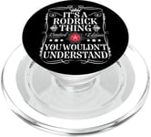 Rodrick Name Its A Rodrick Thing You Wouldn't Understand PopSockets PopGrip for MagSafe