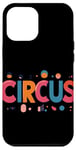 iPhone 12 Pro Max Awesome Circus Statement for Boys and Girls Case