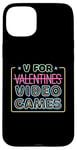 Coque pour iPhone 15 Plus V est pour les jeux vidéo, la Saint-Valentin, Funny Gamer, pour hommes et garçons