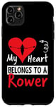 Coque pour iPhone 11 Pro Max Valentines Day Design - My Heart Belongs to a Rower