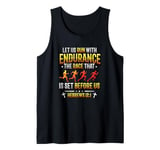 Let Us Run With Endurance The Race Marathon Running Tank Top