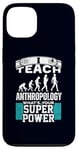 iPhone 13 Anthropology Humor Superpower Teacher Human Evolution Case