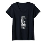 Womens LOVE U's LONG TIME - Colchester Life Long Fan Funny Graphic V-Neck T-Shirt