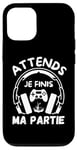 Coque pour iPhone 12/12 Pro Attends je finis ma partie cadeau drôle joueurs jeux vidéos