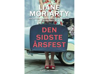 Den Sidste Årsfest | Liane Moriarty | Språk: Danska