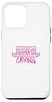 Coque pour iPhone 12 Pro Max Not My Sweat It's My Body Crying Funny Workout Gym