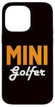 Coque pour iPhone 14 Pro Max Mini golfeur