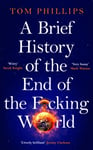 A Brief History of the End of the F*cking World