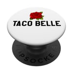 Taco Belle Princess If I Were a Princess I'd Be a Taco Belle PopSockets PopGrip Adhésif