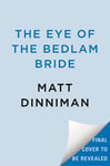 The Eye of the Bedlam Bride - Bok fra Outland