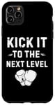 Coque pour iPhone 11 Pro Max Kick It To The Next Level Kick boxing Arts Martiaux Passion