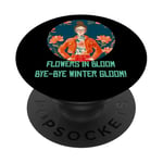 Bye Winter Gloom Tenue pour les amateurs de printemps et de floraison PopSockets PopGrip Adhésif