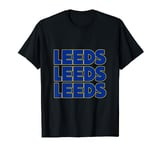 Leeds Leeds Leeds, Football Fan Supporters Text Design Chant T-Shirt