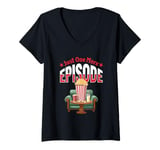 Womens Just One More Episode – Funny TV Series and Movie Lover V-Neck T-Shirt