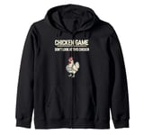 Funny Chicken Game Don't Look Mens Chicken Daddy Chicky tee Zip Hoodie