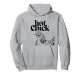 Animal Pun Hot Chick Sexy Girl Funny Hen Humorous Design Pullover Hoodie