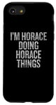 iPhone SE (2020) / 7 / 8 I'm Horace Doing Horace Things Funny Vintage Case