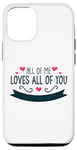 Coque pour iPhone 15 Pro All of Me Loves All of You - Messages amusants et motivants