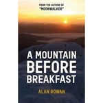 A Mountain Before Breakfast (häftad, eng)