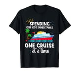 Spending Our Kids Inheritance One Cruise at a Time T-Shirt