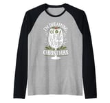 I'm Dreaming Of A White Wine Christmas Lover Xmas Pajamas Raglan Baseball Tee