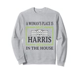 A Woman’s Place Is In The White House 2024 Kamala Harris Sweatshirt