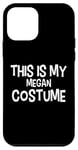 Coque pour iPhone 12 mini Costume simple pour Halloween « This is my Megan »