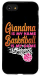 iPhone SE (2020) / 7 / 8 Basketball Bball Grandma Grandma Is My Name Basketball Is My Case