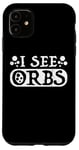 Coque pour iPhone 11 Ghost Hunter | Paranormal Investigator Spirit Hunt UAPs Orbs