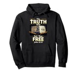 Christian Church Truth of God Bible John 8:32 Pullover Hoodie