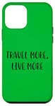 Coque pour iPhone 12 mini Voyagez plus, vivez plus d'amour pour voyager Déclaration aventure