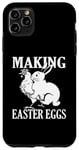 iPhone 11 Pro Max Making Easter Eggs Rude Easter Bunny And Chicken Case