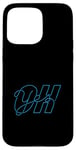 Coque pour iPhone 15 Pro Max Bleu Oh Yes! Graphique couleur bleue