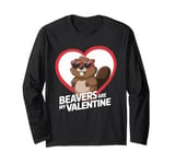 Beavers Are My Valentine Cute Beaver Heart Valentines Day Long Sleeve T-Shirt