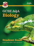 New GCSE Biology AQA Student Book (includes Online Edition, Videos and Answers): perfect course companion for the 2025 and 2026 exams (CGP AQA GCSE Biology)