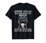 Coffee Spelled Backwards is Eeffoc Sign,Funny Cat Coffee Mug T-Shirt