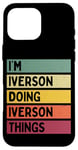 iPhone 16 Pro Max I'm Iverson Doing Iverson Things Funny Personalized Quote Case