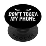 PopSockets Don't Touch My Phone Evil Eye Saying Gift PopSockets PopGrip: Swappable Grip for Phones & Tablets