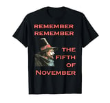 Remember Remember The Fifth Of November Guy Fawkes Day T-Shirt