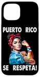 Coque pour iPhone 15 Porto Rico Se Respeta Rosie Riveter Boricua Protest Fist