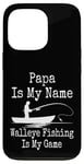 Coque pour iPhone 13 Pro Funny Papa Is My Name Walleye Fishing Is My Game Fish Humour