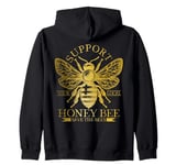 Beekeeper Support You Local Bee Beekeeping Save The Bees Zip Hoodie