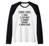 Car Mechanics Things I Want Raglan Baseball Tee