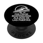 Monorail Please Stand Out of The Doors en espagnol PopSockets PopGrip Adhésif