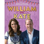 The Royal Family: William and Kate (inbunden, eng)